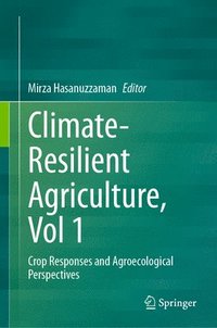 bokomslag Climate-Resilient Agriculture, Vol 1