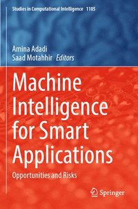 bokomslag Machine Intelligence for Smart Applications