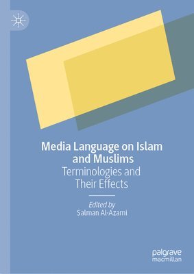 Media Language on Islam and Muslims 1