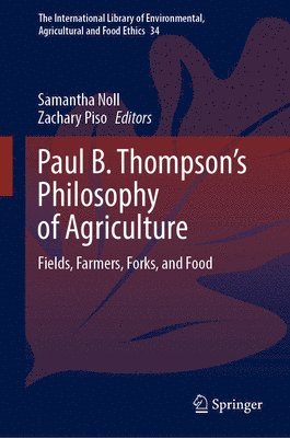 Paul B. Thompson's Philosophy of Agriculture 1