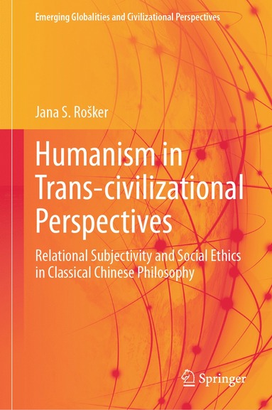 bokomslag Humanism in Trans-civilizational Perspectives