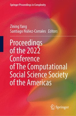 Proceedings of the 2022 Conference of The Computational Social Science Society of the Americas 1