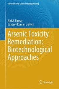 bokomslag Arsenic Toxicity Remediation: Biotechnological Approaches