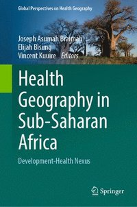 bokomslag Health Geography in Sub-Saharan Africa