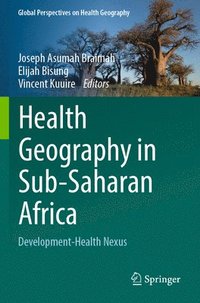 bokomslag Health Geography in Sub-Saharan Africa