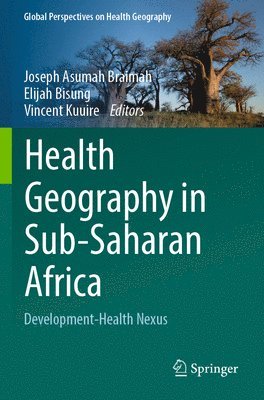 bokomslag Health Geography in Sub-Saharan Africa