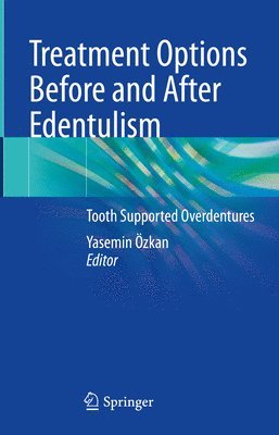 bokomslag Treatment Options Before and After Edentulism