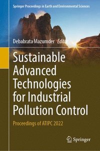 bokomslag Sustainable Advanced Technologies for Industrial Pollution Control