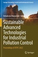 bokomslag Sustainable Advanced Technologies for Industrial Pollution Control