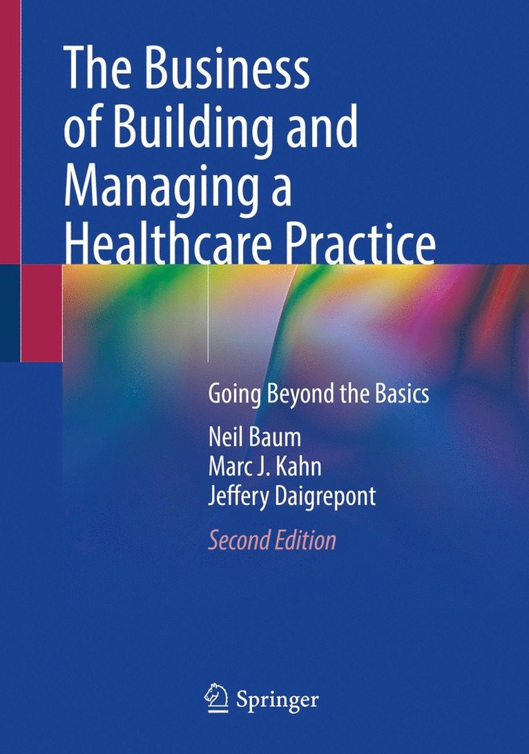 Business of Building and Managing a Healthcare Practice