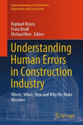 Understanding Human Errors in Construction Industry 1