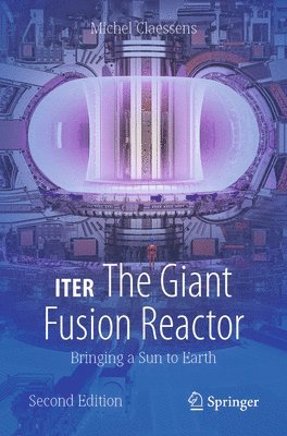 ITER: The Giant Fusion Reactor 1