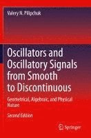 bokomslag Oscillators and Oscillatory Signals from Smooth to Discontinuous