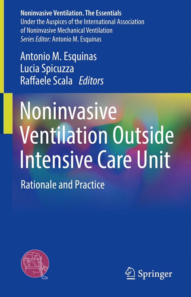 Antonio M. Esquinas, Lucia Spicuzza, Raffaele Scala - Noninvasive Ventilation Outside Intensive Care Unit, Inbunden