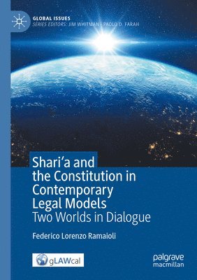 bokomslag Shari'a and the Constitution in Contemporary Legal Models