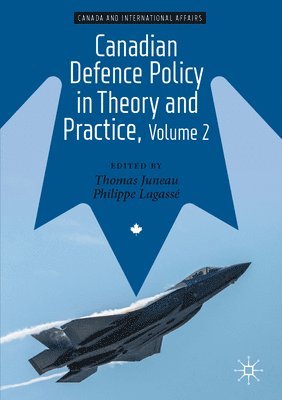 bokomslag Canadian Defence Policy in Theory and Practice, Volume 2