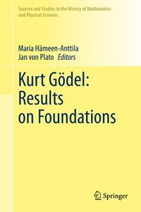 bokomslag Kurt Gdel: Results on Foundations