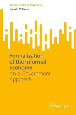 Formalization of the Informal Economy 1