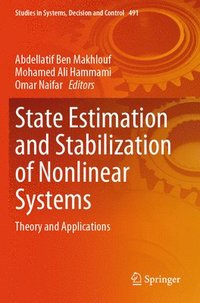 bokomslag State Estimation and Stabilization of Nonlinear Systems