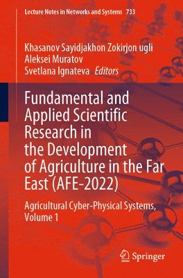 Fundamental and Applied Scientific Research in the Development of Agriculture in the Far East (AFE-2022) 1