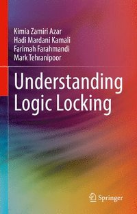 bokomslag Understanding Logic Locking