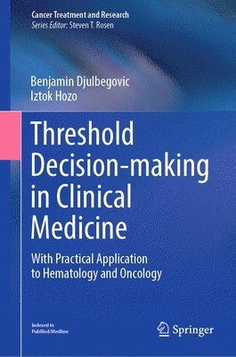 Threshold Decision-making in Clinical Medicine 1