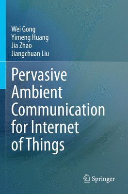 bokomslag Pervasive Ambient Communication for Internet of Things