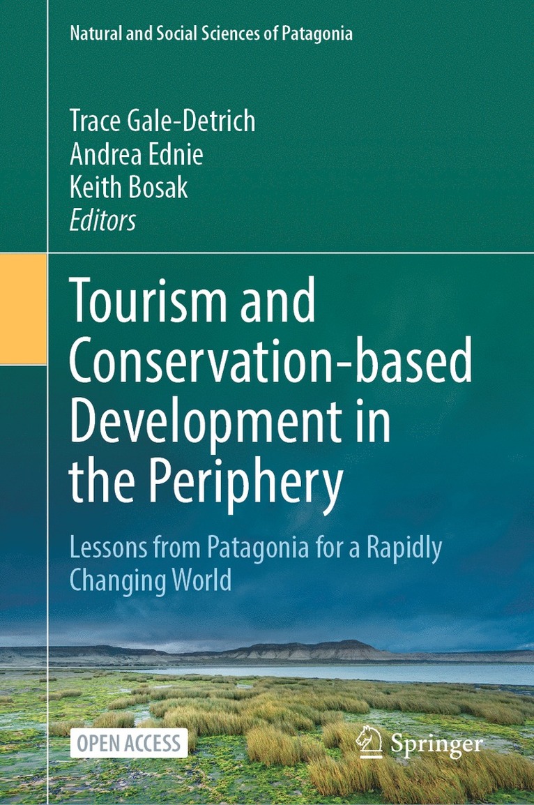 Tourism and Conservation-based Development in the Periphery