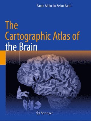 bokomslag Cartographic Atlas of the Brain
