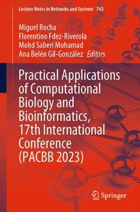 bokomslag Practical Applications of Computational Biology and Bioinformatics, 17th International Conference (PACBB 2023)