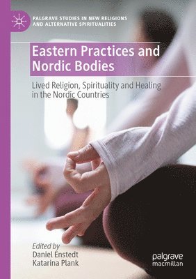 bokomslag Eastern Practices and Nordic Bodies