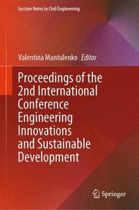 bokomslag Proceedings of the 2nd International Conference Engineering Innovations and Sustainable Development