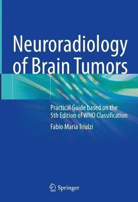 Neuroradiology of Brain Tumors 1