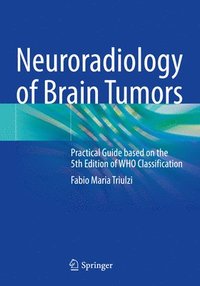 bokomslag Neuroradiology of Brain Tumors