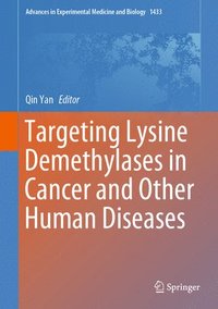 bokomslag Targeting Lysine Demethylases in Cancer and Other Human Diseases
