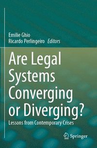 bokomslag Are Legal Systems Converging or Diverging?