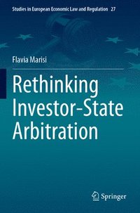 bokomslag Rethinking Investor-State Arbitration