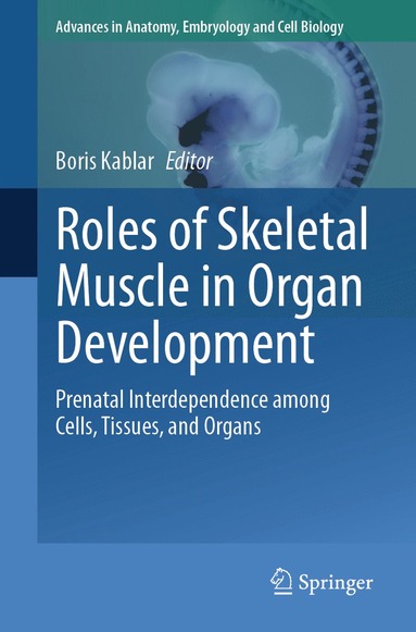 bokomslag Roles of Skeletal Muscle in Organ Development