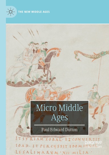 Paul Edward Dutton - Micro Middle Ages, Häftad