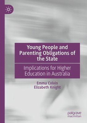 Young People and Parenting Obligations of the State 1