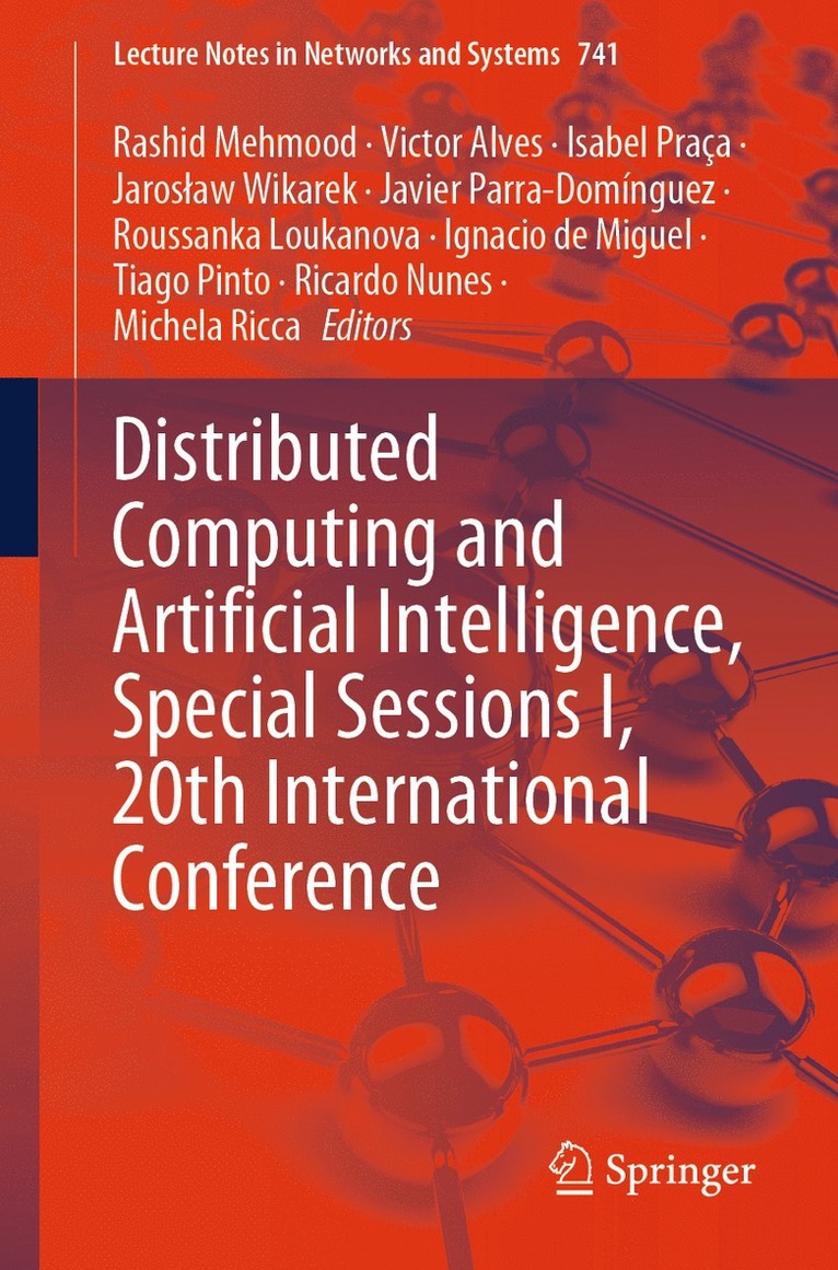 Distributed Computing and Artificial Intelligence, Special Sessions I, 20th International Conference 1