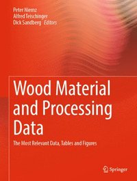 bokomslag Wood Material and Processing Data