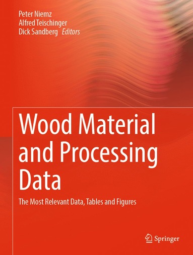 bokomslag Wood Material and Processing Data