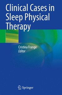 bokomslag Clinical Cases in Sleep Physical Therapy