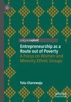 Entrepreneurship as a Route out of Poverty 1