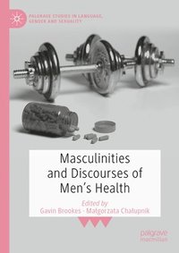 bokomslag Masculinities and Discourses of Men's Health