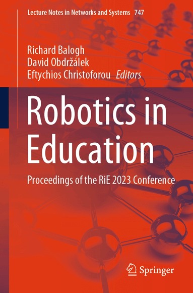 Richard Balogh, David Obdržálek, Eftychios Christoforou - Robotics in Education, Häftad