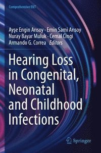 bokomslag Hearing Loss in Congenital, Neonatal and Childhood Infections