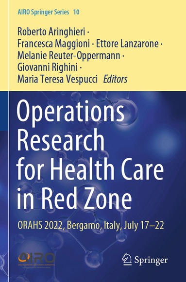 Roberto Aringhieri, Francesca Maggioni, Ettore Lanzarone, Melanie Reuter-Oppermann, Giovanni Righini, Maria Teresa Vespucci - Operations Research for Health Care in Red Zone, Häftad