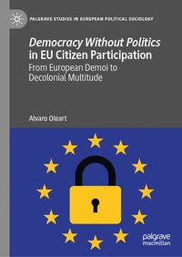 bokomslag Democracy Without Politics in EU Citizen Participation